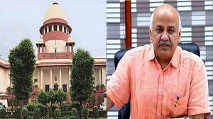 मनीष सिसोदिया को सुप्रीम कोर्ट से झटका, अर्जी पर विचार से इनकार, हाईकोर्ट जाने की मिली सलाह